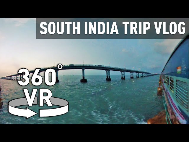 360° VR - Experience South India (Trivandrum, Kanyakumari, Rameswaram)