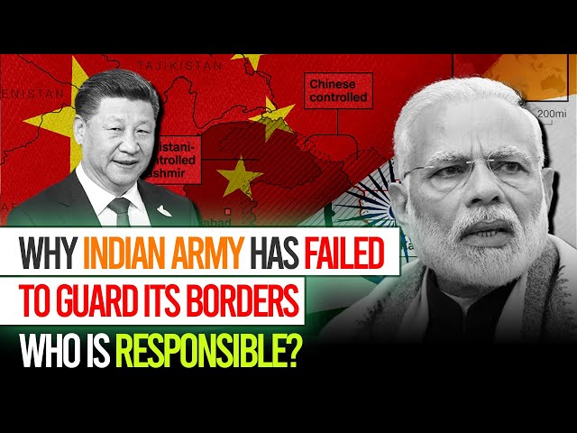 Why Indian Army is Failing in Protecting Indian Borders?