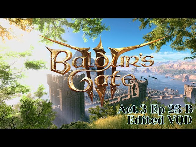 Baldur's Gate 3 🐭 PS5 🐭 Act 3 Episode 23 B 🐭EDITED LIVE 1/31/2025 🐭 AmaltheaAoiSi 🎮 Gamer ENVtuber