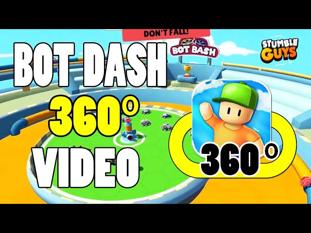 Stumble Guys Bot Dash 360° Video | 360° Video In Stumble Guys | Stumble Guys 360 Video | 360° Video