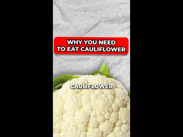 THE ULTIMATE WEIGHT LOSS VEGGIE: CAULIFLOWER