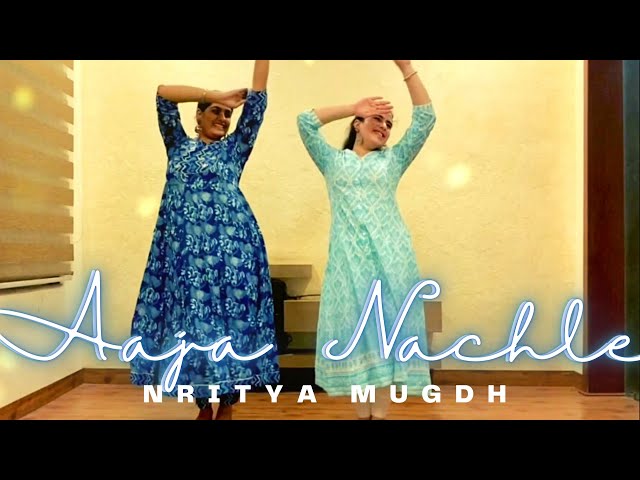 Aaja Nachle | Nritya Mugdh | Dance Choreography