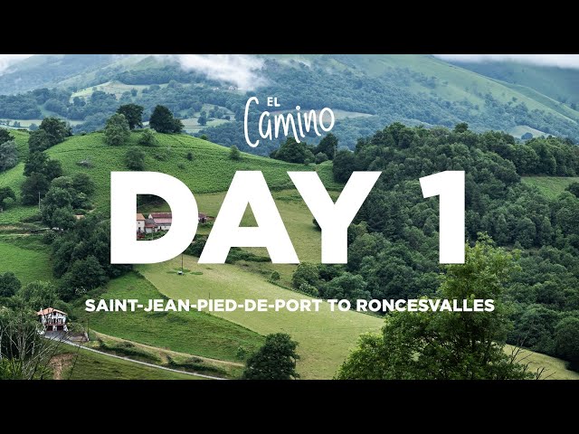 Camino de Santiago | Day 01 | Saint-Jean-Pied-de-Port to Roncesvalles | Long-distance hiking