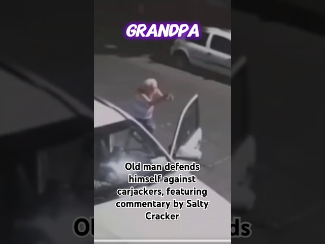 FAFO, old man defense against carjackers