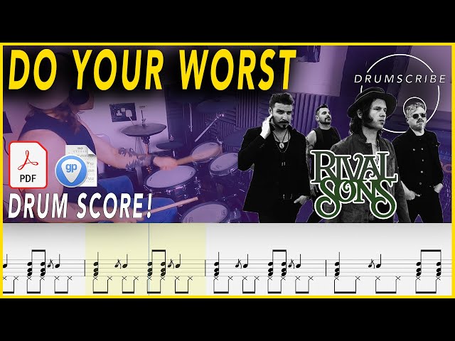 Do Your Worst - Rival Sons | DRUM SCORE Sheet Music Play-Along | DRUMSCRIBE