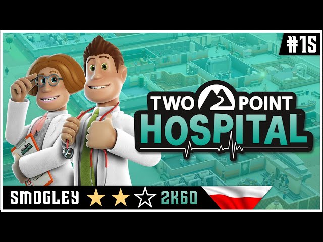 ZAGRAJMY W TWO POINT HOSPITAL 🏥 #15 SMOGLEY ⭐⭐ -  2023