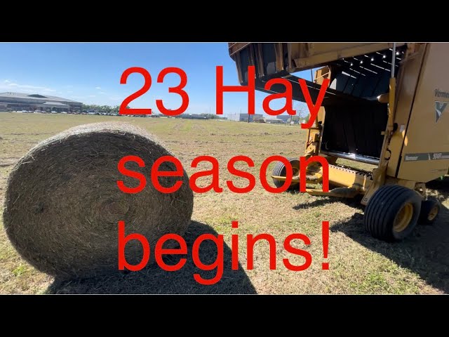 2023 hay season has begun!