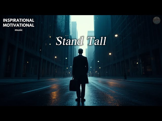 Relaxation Vibes - Stand Tall