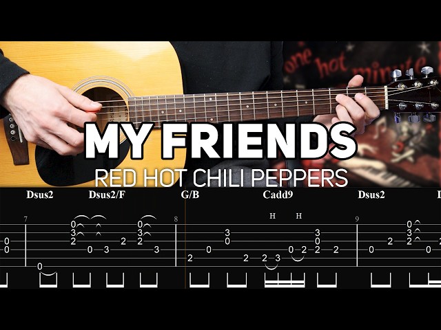 Red Hot Chili Peppers - My Friends (Guitar lesson with TAB)