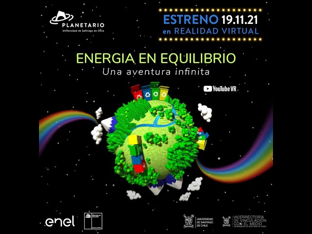 "Energía en Equilibrio una aventura infinita" en Realidad Virtual