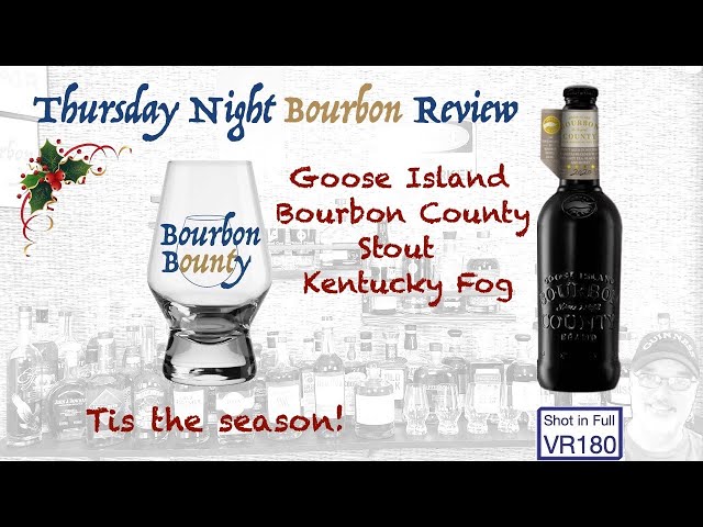 Bourbon County Stout Kentucky Fog - VR180