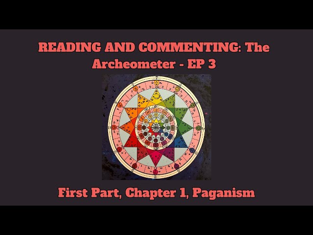 Reading and Explaining The Archeometer - EP 3