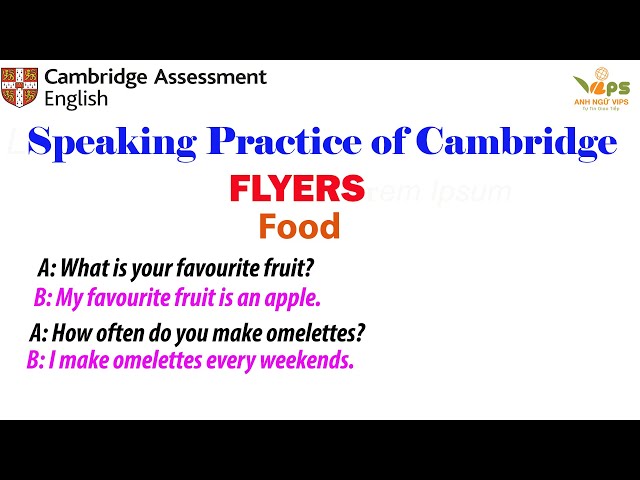 Speaking Practice - FLYERS - Food