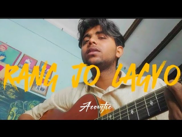 Rang Jo Lagyo ( Acoustic ) By Vaibhav