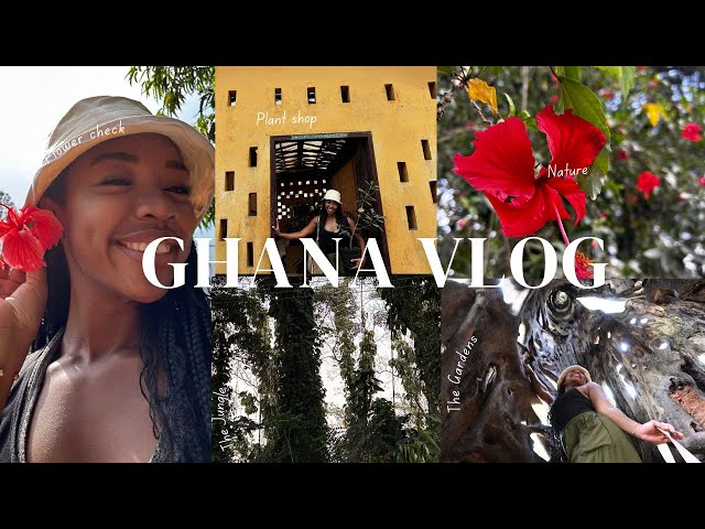 GHANA TRAVEL VLOG | From Accra To The Mountains, Plant Picking, Getting Hit By Reality...