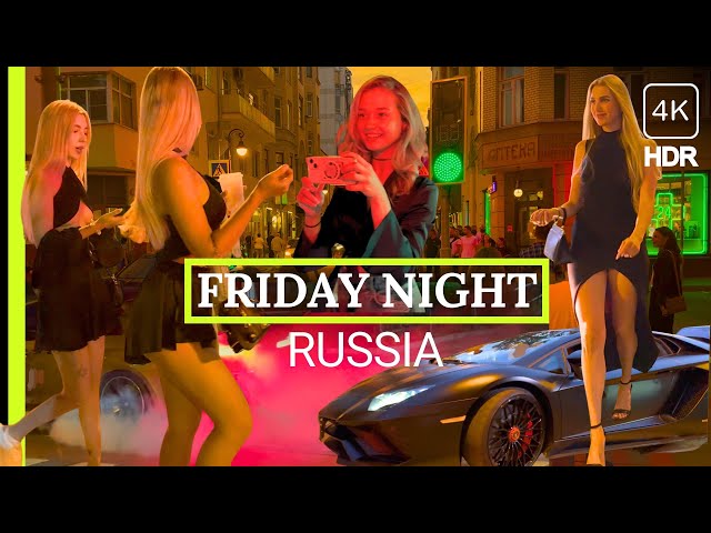 🔥 HOT Nightlife Moscow: Beautiful Girls, Cars, Vibes Friday Night in Russia August 2023 4K HDR