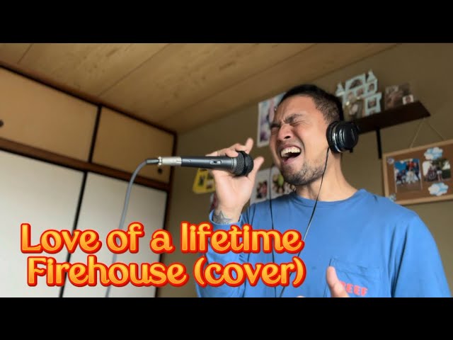 Love of a lifetime FIREHOUSE  cover TEAMPAKZ