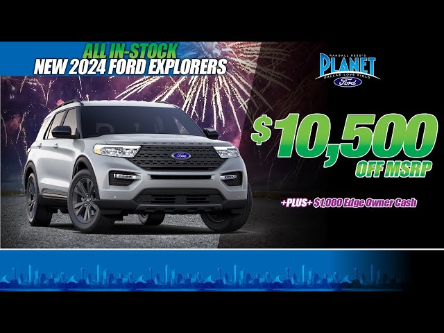 New 2024 Ford Explorer Special | ALL IN STOCK! | $10,500 OFF MSRP! | Ford Dealer in Dallas, TX