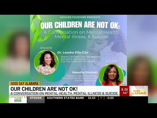 Our Children Are Not OK!: A conversation on mental health, mental illness, & suicide