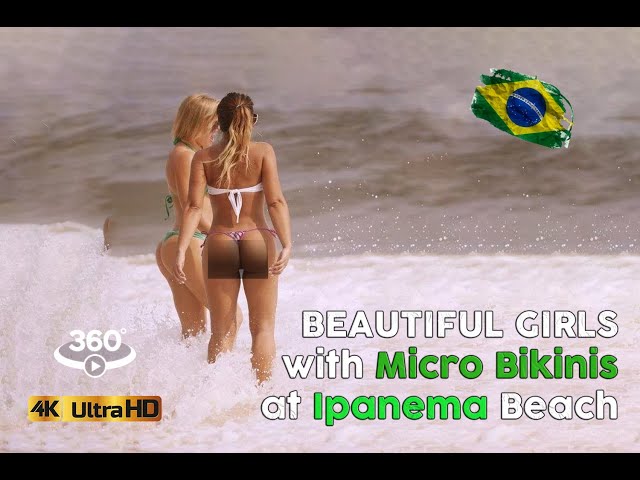 🇧🇷 Beautiful girls with MICRO Bikini | 🇧🇷 Summer at BRAZIL 🇧🇷 |#VR #4K #video360