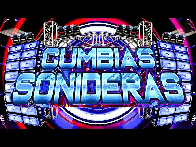 ⚡LAS MEJORES CUMBIAS SONIDERAS FELIZ PRÓSPERO AÑO NUEVO 2025🎉MIX CUMBIAS PERRONAS PARA BAILAR🕺💃