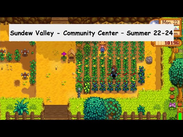 CC Quick Farm - Summer 22-24 #SDV #StardewValley #harvesttime