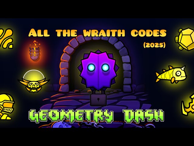 All “The Wraith” Codes (2025) | Geometry Dash 2.207