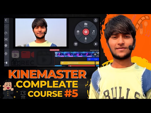 Kinemaster Class-5 | Kinemaster Full Course Free In Hindi | Haidar Guru |