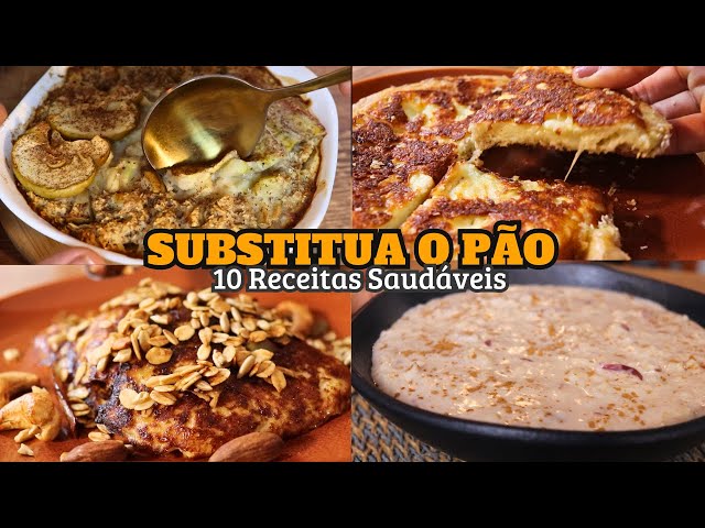 10 Receitas para Substituir o Pão Fácies e Saudáveis ( Compilado)