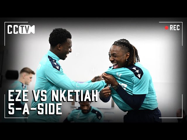 Eze vs Nketiah in 5-A-Side battle | CCTV: Premier League Training Session