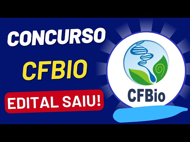 CONCURSO CFBio | Conselho Federal de Biologia | Edital e Material de Estudos | Concurso Público