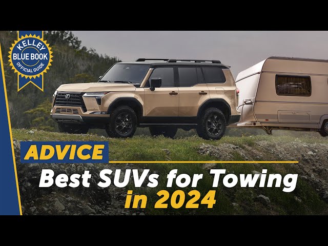 Best SUVs for Towing in 2024