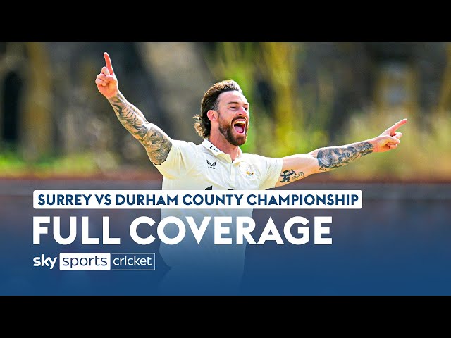 Surrey vs Durham | County Championship LIVE