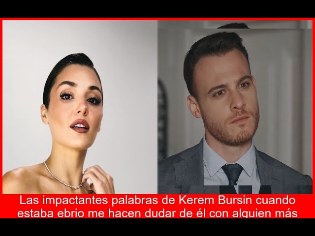 KEREM EBRIO REVELA SECRETO Y HANDE EN SHOCK HAY TERCERA EN DISCORDIA