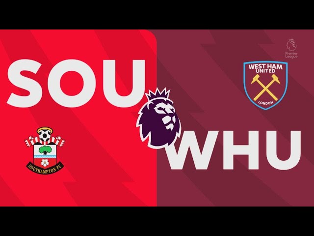 Southampton 1-0 West Ham, Premier league match highlights