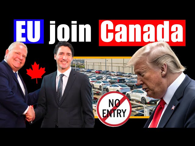 Canada's BOLD Move Will Change The U.S. Auto Industry Forever! EU to fill the gap?