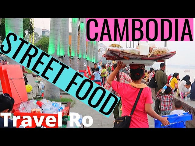 CAMBODIA STREET FOOD| WALKING TOUR RIVERSIDE PHNOM PENH | KHMER BLESSINGS| CAMBODIA |TRAVEL VLOG