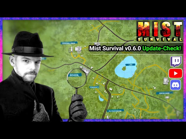 Mist Survival v0.6.0 🎮 UPDATE CHECK: New Zone 0 Map, Build & Destroy, Update Plans & Reworks.