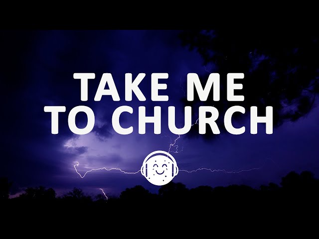 Hozier - Take Me To Church (Lyrics)