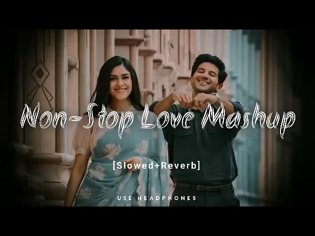 NON STOP LOVE MASHUP LIVE 💓