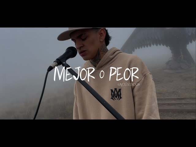 Mejor o peor / Acústico - Valen (Video Oficial)