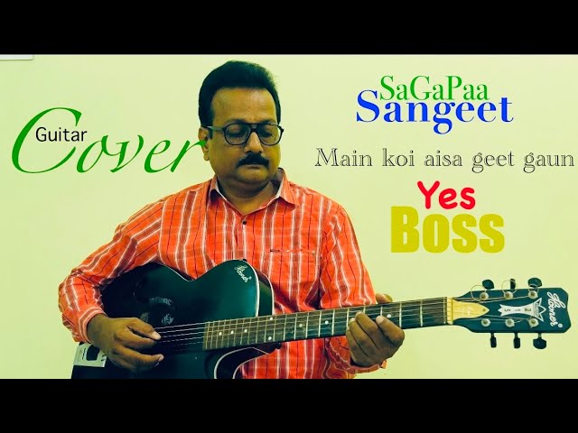 Main Koi Aisa Geet Gaoon | Abheejit | Guitar Cover