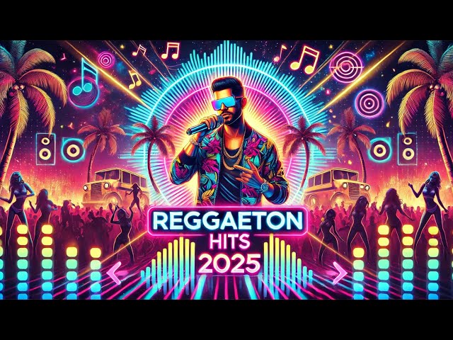 🔥 Reggaeton Hits 2025 – Perreo Intenso & Latin Vibes 🌴💃🏽