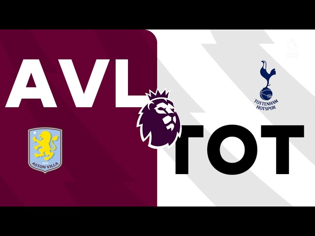 EA SPORTS FC 25 - Aston Villa vs Tottenham Hotspur FC - Premier League Matchday 37