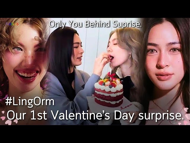 #LingOrm "Only You"  Our 1st Valentine’s Day surprise, Q 0 | #FMV #00K #ORM #OnlyYoutheseries