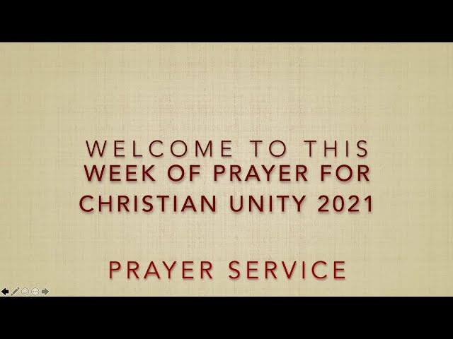 Mansfield Chapel Evening Prayer 20 Jan Week of Prayer for Christian Unity (WPCU)