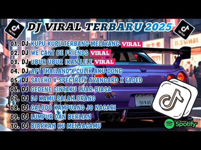 DJ TIKTOK TERBARU 2025 🎵 DJ KUPU KUPU TERBANG MELAYANG🎵 DJ WE CANT BE FRIENDS FULL ALBUM