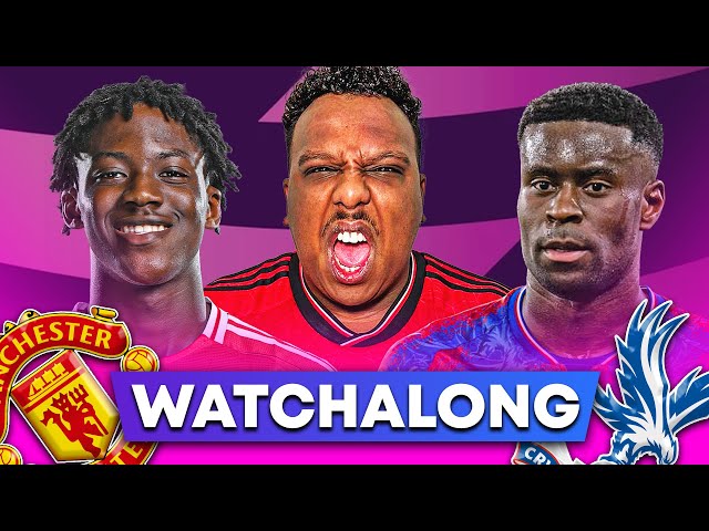 Saeed TV LIVE: Manchester United vs Crystal Palace Premier League Watch Along