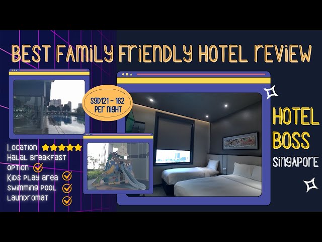 Hotel Boss Singapore | Best Family Hotel With Halal Breakfast Buffet | MRT 3 min And Bus Stop 0 min!