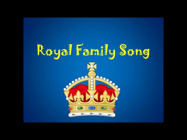 Early years song: Royal Family Song!